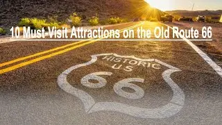 Route 66 Must-See Attractions (Relive the Glory Days!)