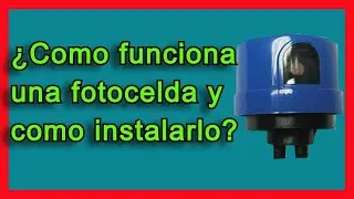 Como funciona una Fotocelda y como Instalarlo Paso a Paso