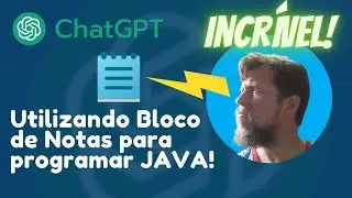 Interface  Principal e  Interna Usando Bloco de Notas e ChatGPT