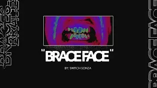 SWITCH SONZA - BRACE FACE (prod. by: Do$age)