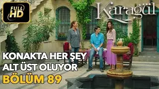 Karagül 89. Bölüm (Full HD Tek Parça)Konakta Her Şey Alt Üst Oluyor