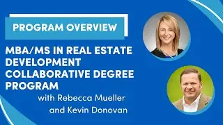 UB MBA/MS in Real Estate Development Program Overview (2024-2025)