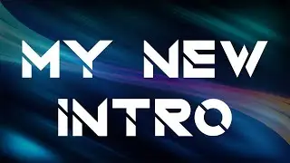 My new Youtube Intro !!