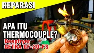 APA ITU THERMOCOUPLE pada DEEP FRYER dan BAGAIMANA SISTEM KERJANYA