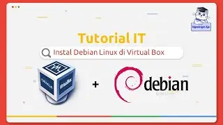 Instal OS Linux Debian 10 Di WM VirtualBox