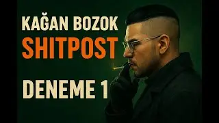 Kağan Bozok shitpostumsu deneme 1 / Eightborn Next 