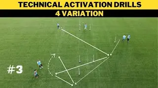 Technical Activation Drills #3 | 4 Variation | Football/Soccer Drills | Fifatrainingcentre.com