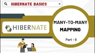 Many to Many Mapping | Hibernate tutorial | Beginner Course | Basics of Hibernate | ORM Framework