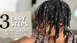 3 EASY steps to achieve a moisturizing twist-out | for DRY Natural Hair | two strand twist