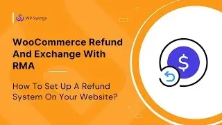 WooCommerce Refund and Exchange With RMA: How to add Refund options to the WooCommerce store || 2023