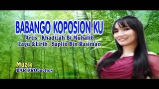 (Dusun Mtv Karaoke) Babango Koposion Ku - Khadizah Wati