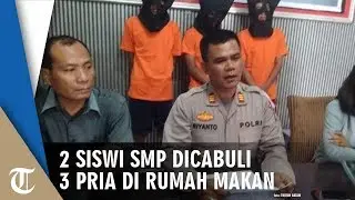2 Siswi SMP Dicabuli 3 Pria di Rumah Makan hingga Ada yang Digilir