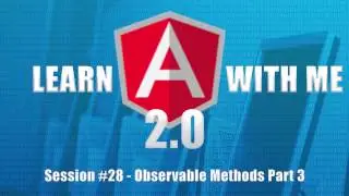 Angular 2 (Angular 4) - Observable methods part 3