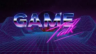 Game Talk - Episode 1 - Elementary School Stories