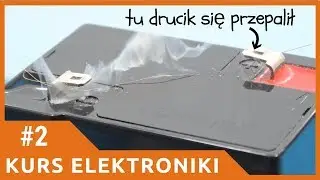 ZiZ #2 Jaka jest różnica między napięciem i natężeniem prądu? [Kurs elektroniki dla początkujących]