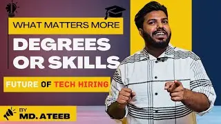 Degrees or Skills | What is More Important In 2025 | Employer’s Perspective | Future Of Tech Hiring