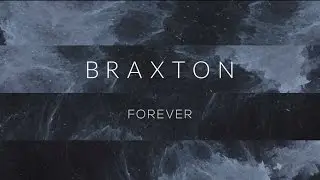 Braxton - Forever