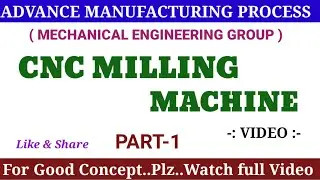 CNC Milling Machine PART 1 l milling machine part 1 !