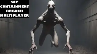 HE KILLS EVEN WHEN YOU DONT LOOK!!!-SCP Containment breach Multiplayer.