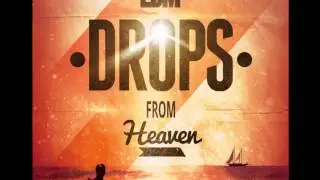 FL Studio 11: EDM Drops From Heaven (HD) (WAV + MIDI Files)
