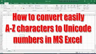 How to convert A-Z characters to Unicode numbers in MS Excel