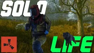 RUST - LIFE OF A 13,000 HOUR SOLO PLAYER !!