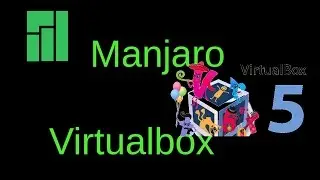 How To Install Virtualbox in Manjaro Linux 2016