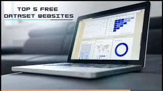 Top 5 Free Dataset Websites