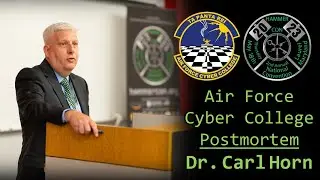 HammerCon 2023: Air Force Cyber College Postmortem (Dr. Carl Horn)