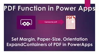 PDF Function in PowerApps | Create and Generate pdf of Gallery Screen or Container | Set Margin Size