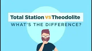 What is a total station vs a theodolite?