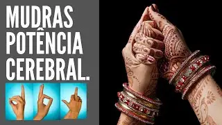 Mudras Conheça essa Arte Milenar que Pode Ajudar Você.