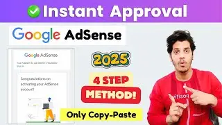 ✅Instant AdSense Approval 2025 (Only 4 Step) | Google AdSense Approval 2025 For Blogger & WordPress