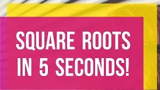 SQUARE ROOTS of IMPERFECT squares IN 5 SECONDS!!