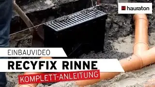 Einbau einer RECYFIX Entwässerungsrinne - KOMPLETT