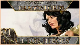 First Episode! - Odyssey of the Dragonlords -  5e Dungeons & Dragons - A Call for Heroes - EP 01
