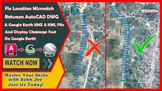 How to Fix KMZ File Location Mismatch in Google Earth | DWG to KMZ with Correct UTM & Datum Settings