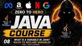 8. What is a Variable in Java? | Rules to Declare Variables | Full Java Course