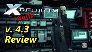 Xrebirth v. 4.3 Reviewed