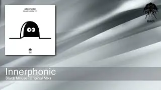 Innerphonic - Black Mouse (Original Mix) [Bonzai Progressive]