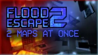 Flood Escape 2 Community Maps: Ignis Peaks & Decaying Silo [2x crazy]