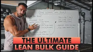 The Ultimate Lean Bulking Guide / NO Fat Gain