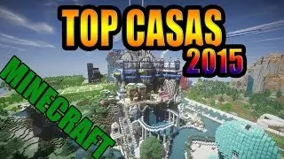 Minecraft ☆ TOP 5 CASAS ☆ 6º Edición | 2015 | + Descarga