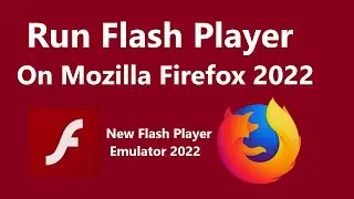 How To Enable New Flash Player 2022 On Mozilla Firefox  | How To Play Flash Content On Firefox