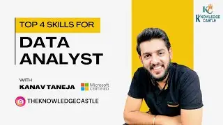 Top 4 Skills for Data Analyst Jobs | Knowledge Castle | Microsoft certified institute!