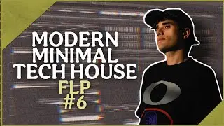Modern Minimal Tech House FLP #6