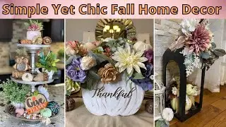 Simple Yet Chic Fall Decor Ideas/Autumn Home Decor Projects/Budget Friendly Fall DIYS