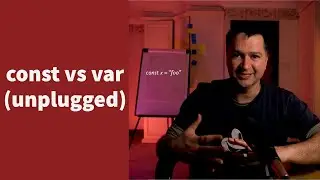Const vs Var in Javascript ES2015+ unplugged and explained.