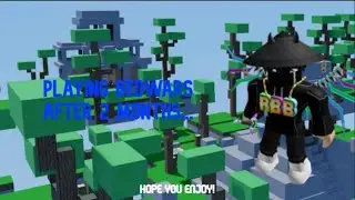 Roblox Bedwars 2 Months Of not playing
