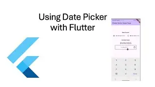 Intermediate Flutter Topics + Using Date Picker and Input Formatting